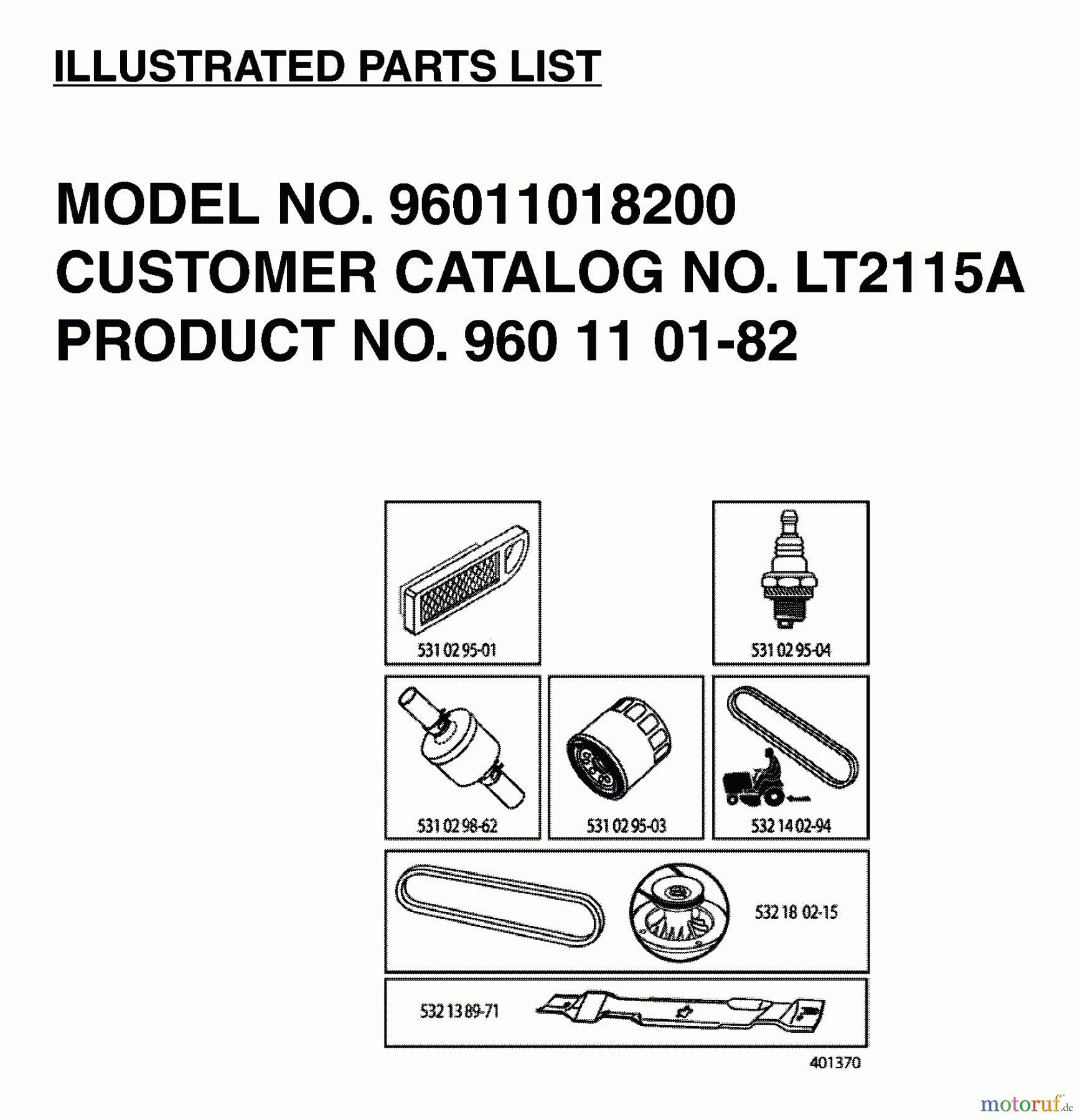  Jonsered Rasen  und Garten Traktoren LT2115 A (96011018200) - Jonsered Lawn & Garden Tractor (2006-03) FREQUENTLY USED PARTS